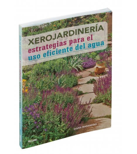 XEROJARDINERIA. ESTRATEGIAS PARA EL USO EFICIENTE DEL AGUA