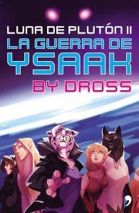 GUERRA DE YSAAK, LA 