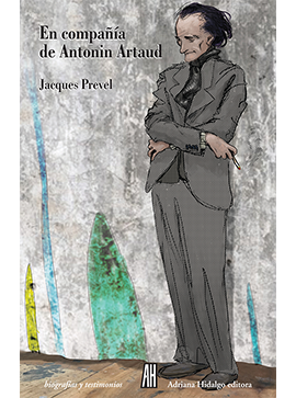 EN COMPAÑIA DE ANTONIN ARTAUD