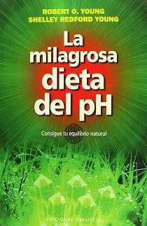 LA MILAGROSA DIETA DEL PH
