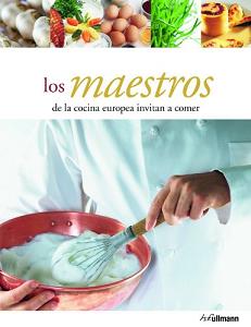 MAESTROS DE LA COCINA EUROPEA INVITAN A COMER, LOS