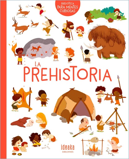 PREHISTORIA, LA