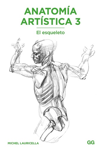 ANATOMIA ARTISTICA 3 - EL ESQUELETO